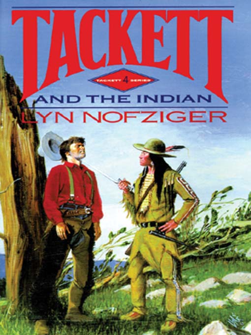 Title details for Tackett and the Indian by Lyn Nofziger - Wait list
